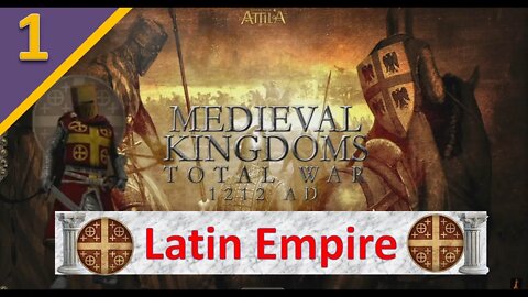 We Begin Rebuilding the Byzantine Empire l 1212 AD Mod - Total War: Attila l Part 1