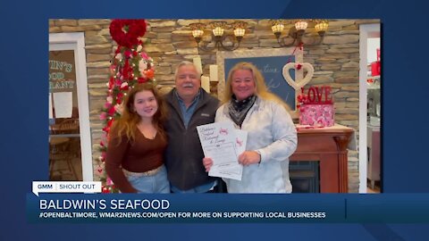 Baldwin's Seafood in Joppatowne says "We're Open Baltimore!"