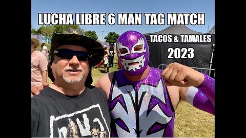 Lucha Libre 6 Man Tag Match at Tacos and Tamales Festival 2023 in Las Vegas , Nevada