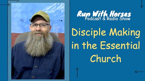 Disciple Making in the Essential Church