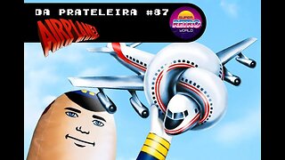 DA PRATELEIRA #87. Apertem os Cintos, o Piloto Sumiu! (AIRPLANE!, 1980)