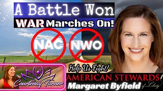 Ep.365: NAC Battle Won, NWO War Marches On w/ Margaret Byfield