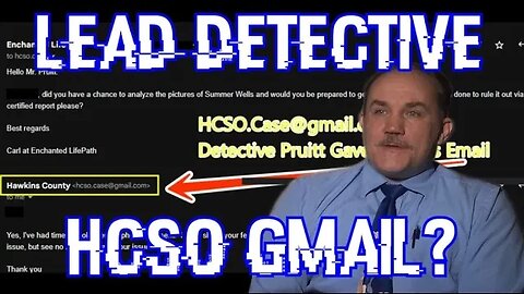 Summer Wells: Pruitt HCSO Using Gmail Email For High Profile Case Info! Is This Normal? Police Calls