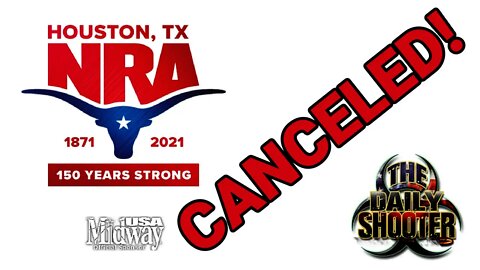 NRAAM 2021 Officially CANCELED!