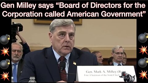 WOKE GEN. Milley says “U.S. is a Corporation & Congress is Board of Directors at Hearing