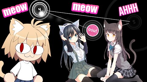 osu! meow meow kitty cats neco arc dilemma ahhhh