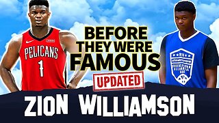 Zion Williamson | Before They Were Famous | 2019 NBA Draft 1st Pick Overall - UPDATE