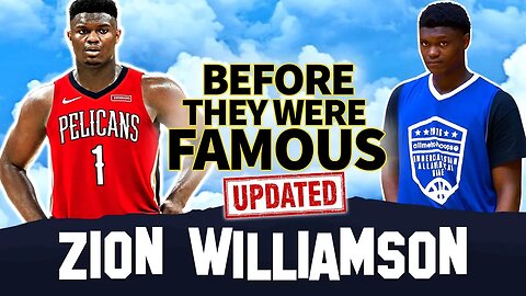 Zion Williamson | Before They Were Famous | 2019 NBA Draft 1st Pick Overall - UPDATE