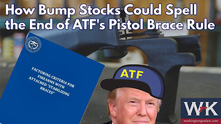 How Trump's UNCONSTITUTIONAL Ban on Bump Stocks Could Spell the End of ATF's Pistol Brace Rule! 🔫👮