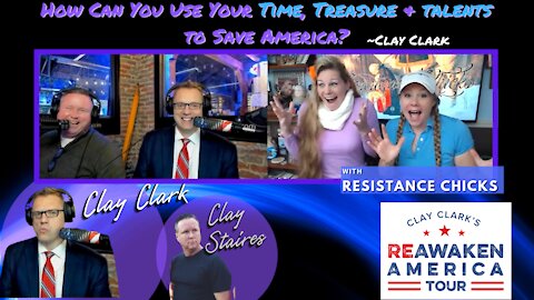 Clay Clark: Use Your Time, Treasure & Talents to Save America
