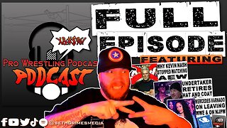 If Not Brock Then Who? If Not Now Then When? | Pro Wrestling Podcast Podcast Ep 074 Full Episode