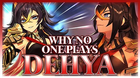 Why NO ONE Plays: Dehya | Genshin Impact