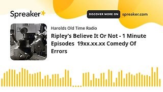Ripley's Believe It Or Not - 1 Minute Episodes 19xx.xx.xx Comedy Of Errors