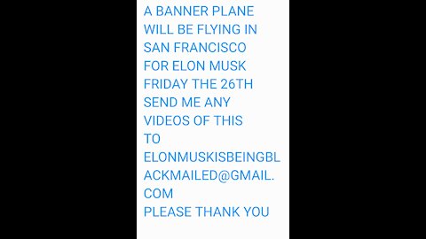 LOOK UP AT THE SKY IN SAN FRANCISCO THIS FRIDAY A BANNER WILL BE FLYING FOR ELON MUSK❗✈❗