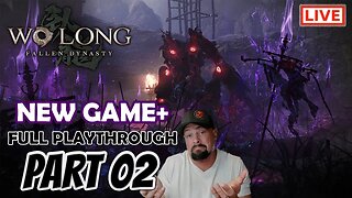 WoLong Fallen Dynasty NG+ Gameplay - Part 02: On The Hunt For 5-Star Weapons