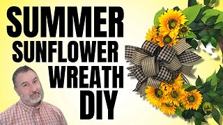 How To Make A Grapevine Sunflower Wreath - Perfect Wreath For Spring And Summer - Wreath DIY