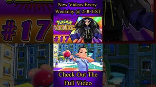 Pokemon Violet Part 17 Video Highlights #Shorts