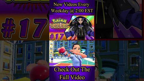 Pokemon Violet Part 17 Video Highlights #Shorts