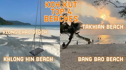 Top 4 Beaches Koh Kut (Koh Kood) Thailand 2023