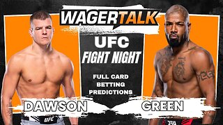 UFC Fight Night: Grant Dawson v Bobby Green-Every Fight Breakdown, Bets, Tips, Predictions, Odds