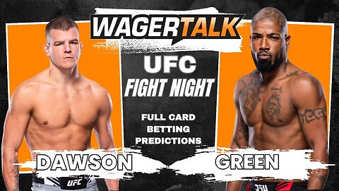 UFC Fight Night: Grant Dawson v Bobby Green-Every Fight Breakdown, Bets, Tips, Predictions, Odds