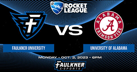 Rocket League- Faulkner vs. Alabama (10-2-23)
