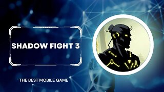 SHADOW FIGHT 3 - THE BEST MOBILE GAME