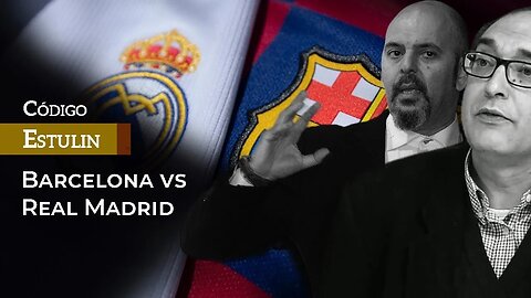 Barcelona vs Real Madrid | Algunas verdades incómodas | Villarroya y Estulin