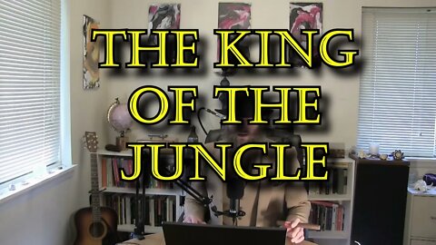 The King Of The Jungle - The Sacred Masculine Archetypes: Part 7