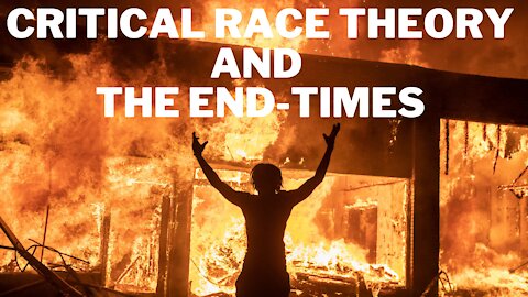 The Final Anti-Christ and Critical Race Theory with James Kaddis and Don Stewart