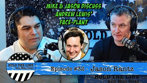 #32 - Jason Rantz discusses Andrew Lewis' Face-Plant