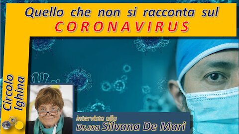 Quello che non si racconta sul Coronavirus - Silvana De Mari