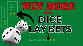Dominate the Craps Table with Dice Lay Bets