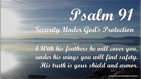 Psalm 91 - Security Under God’s Protection