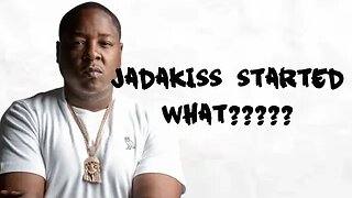 Jadakiss Started What????
