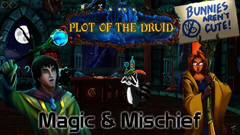 Plot of the Druid - Magic & Mischief