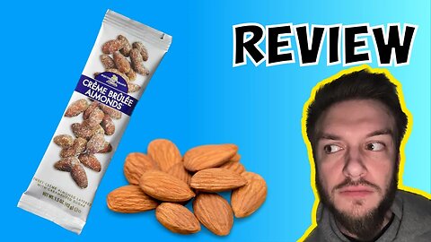 Squirrel Brand Creme Brule Almonds review