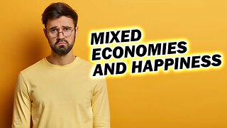 Mixed Economies In Northern Europe Do Not Create Happiness