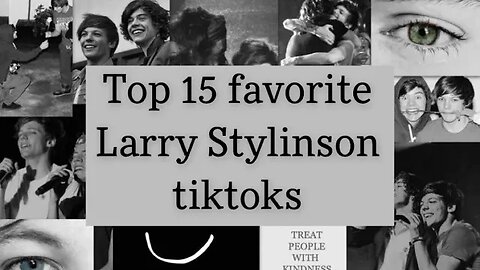 Top 15 favorite Larry Stylinson tiktoks