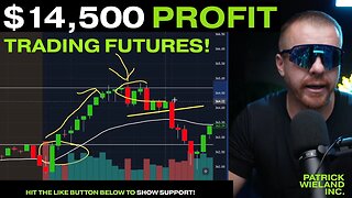 $14,500 Profit Day Trading Futures!