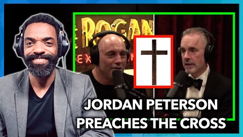 Jordan Peterson preaches the Cross to Joe Rogan