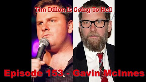 The Tim Dillon Show | E153 | Guest: Gavin McInnes