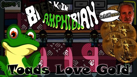 Break In Amphibian - Toads Love Gold