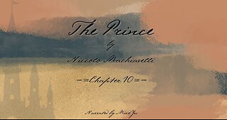 The Prince - Chapter 10 - Niccolo Machiavelli - Blackscreen