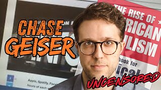CHASE GEISER UNCENSORED - EP.295
