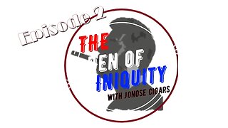 The Den of Iniquity, Episode 2