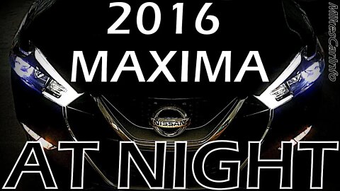 2016 Nissan Maxima AT NIGHT