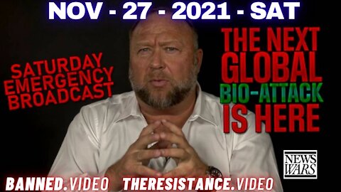 Saturday Emergency Broadcast: Omicron Variant Signals Next Phase In Globalist Bioattack