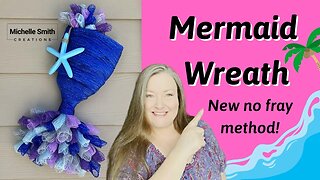 Mermaid Tail Wreath ~ No Fray Deco Mesh Mermaid Wreath Dollar Tree ~ New No Fray Method!