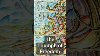 The Triumph of Freedom